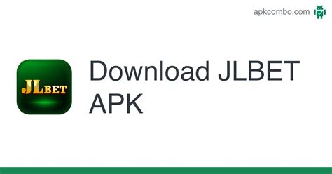 jlbet app download apk|AWESOME PARTNER .